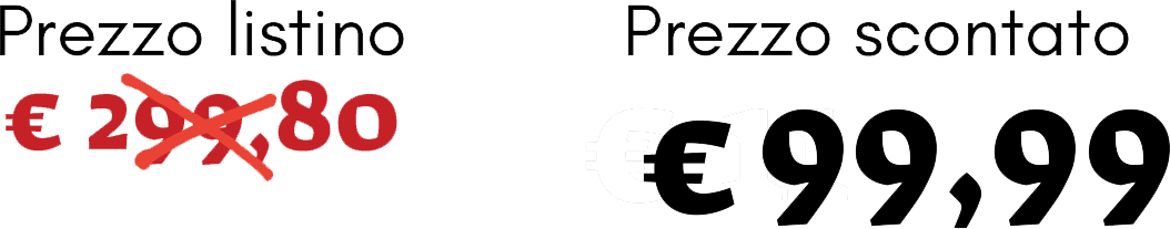 Prezzo scontato only €99.99